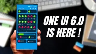 Samsung One UI 6.0 Stable Version is Official !