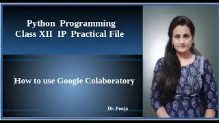 How to use colaboratory | Run Python on online idle