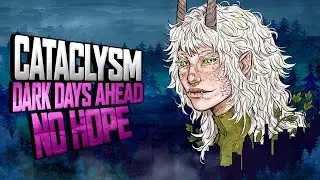 Cataclysm: Dark Days Ahead "Dusk" | S3 Ep 107 "Raised Up"