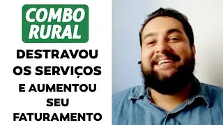 COMBO RURAL DESTRAVOU OS SERVIÇOS E AINDA AUMENTOU SEU FATURAMENTO