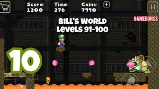 Bill's World Adventure - Gameplay Walkthrough Android Part 10 - Levels 91-100