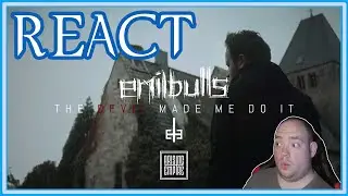 Emil Bulls - The Devil made me do it [REACTION]