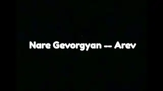 Nare Gevorgyan - Arev (Lyrics//текст песни 🎶)