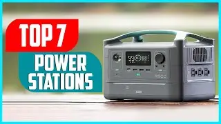 Best Power Stations 2024 | Top 7 Best Portable Power Stations Review
