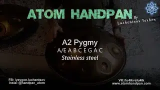 A2 Pygmy 9 Atom Handpan (28 03 2023) Stainless steel