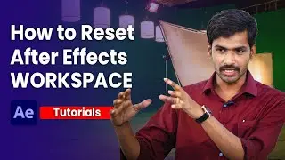 How to Reset Your Adobe After Effects Workspace || After Effects Tutorials in Telugu