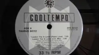 Taurus Boyz- Lookin' For A Lover (PIANO LOVE & LOVEADUB)