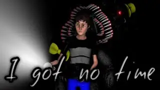 [SFM FNAF] FNAF 4 I got no time (Metal Cover) song by The Living Tombstone