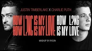 Ryson - How Long Is My Love [Justin Timberlake x Charlie Puth x Nelly Furtado] [#MOTT7]