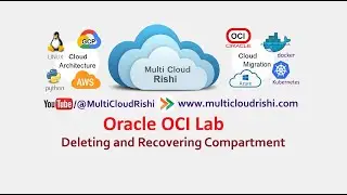 4.5 OCI Deleting and Recovering Compartments