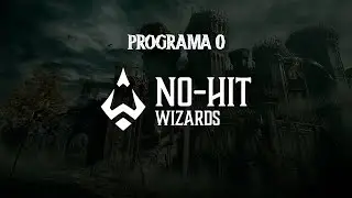 🪄 NO-HIT Wizards: Programa 0