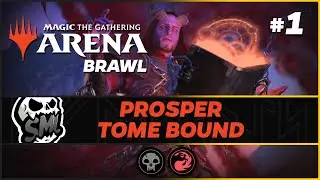 Prosper Tome Bound #1 | Historic Brawl [Magic Arena]