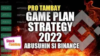 PROTAMBAY GAME PLAN STRATEGY 2022 | ABUSUHIN SI BINANCE