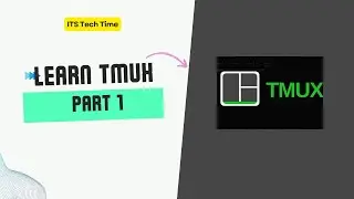 Learning tmux Part 1 of 5