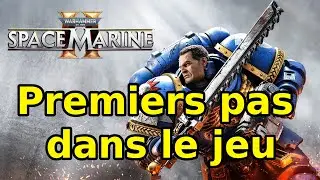 Premiers pas dans Warhammer 40,000 : Space Marine II