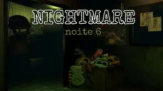 FNAF 3 Mobile: Nightmare (noite 6)