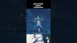 Shorekeeper - Wuthering Waves #wutheringwaves #wuwa #gameplay