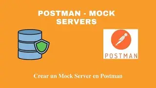 Como crear un Mock Server en Postman con un ejemplo claro