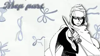 ~||♡Joining open @_mya._.loca_'s mep with Rukia, Part 3♡||~