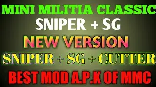 Mini Militia Classic Sniper And Sg Mod || SAW + SNIPER + SHOTGUN MOD || MMC ALL GUNS RAIN MOD || SG