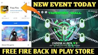 FREE FIRE BACK IN PLAY STORE| FREE FIRE NEW EVENT| FF NEW EVENT TODAY|NEW FF EVENT| GARENA FREE FIRE