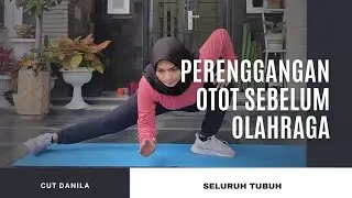 PERENGGANGAN OTOT SEBELUM BEROLAHRAGA