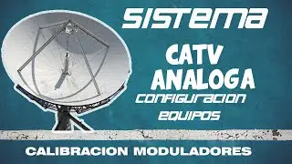 Funcionamiento y calibración  cabecera análoga de CATV