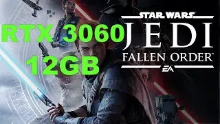 RTX 3060 12 GB | Star Wars Jedi Fallen Order | 1080p, 1440p & 4K | Max Settings