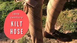 Sewing 18th Century Stockings & Kilt Hose || Jacobite Project pt. 1