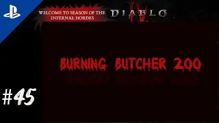 Diablo4 [PS5] S5 Infernal Hordes Tier 8 Challenging Burning Butcher 200 vs level 100 lol