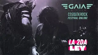 GAIA - La 2da Ley (Cosquín Rock 2020)