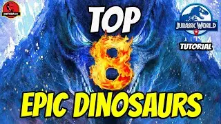 🏆TOP 8 DINOSAURIOS ÉPICOS🏆 - GUÍA RÁPIDA para EMPEZAR en JURASSIC WORLD ALIVE