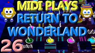 LOOF'S BIG HEAD - Midi Plays Return to Wonderland (Part 26)