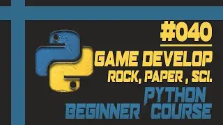 Game Development in Python , Rock, Paper, Scissors Game