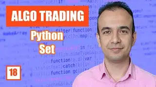 Python sets  - Algo Trading -- E18 --