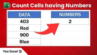 Count Cells that Contain Numbers in Excel