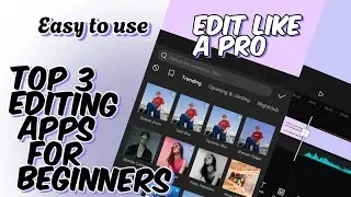 Top 3 Best Video Editing Apps for Android and Ios✨|| Best for beginners || Effects and Animation