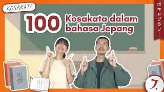 100 Kosakata Jepang Untuk Pemula (N5 dan N4)
