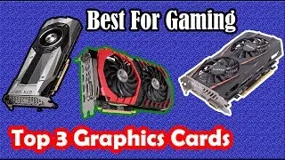 Top Graphics Cards of 2017
