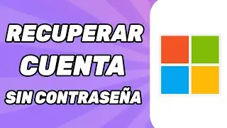 Como Recuperar Cuenta de Microsoft Sin Contraseña (Guía Completa)