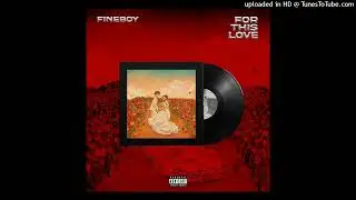 FINEBOY _-_ For this Love ( official Audio)