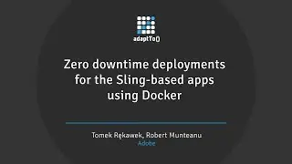 Zero downtime deployments for the Sling-based apps using Docker
