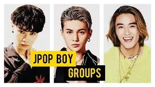 Jpop Boy Groups You Need To Know/ Listen To This Year! (2019)