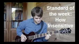 Guitar Impro (How Insensitive)