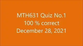 MTH631 Quiz 1 fall 2021 100 % correct