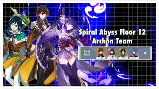 2.2 Genshin Impact - Spiral Abyss Floor 12 - Archon Team