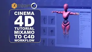 Cinema 4D Tutorial Mixamo to C4D Workflow