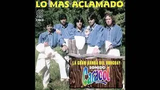 🎧SONIDO CARACOL - Lo Más Aclamado (1997) [📀Calidad SONDOR]