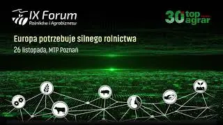 Zapraszamy na IX FORUM ROLNIKÓW I AGROBIZNESU w Poznaniu