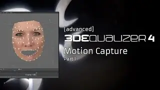 3DEqualizer4 R4 [advanced] - Motion Capture Part 1